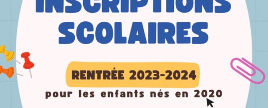 Ouverture des inscriptions scolaires
